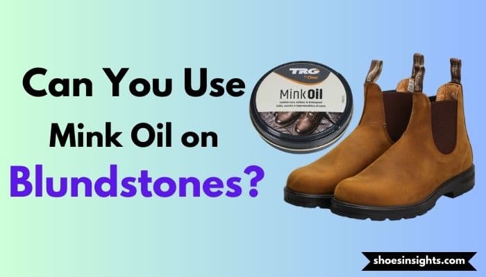 Mink on sale oil blundstones